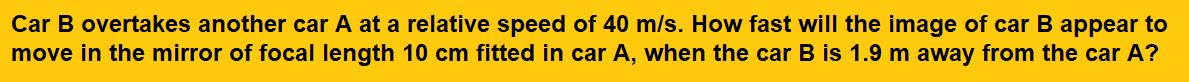 Car B overtakes another car A at a relative speed of 40