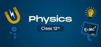 class 12 physics syllabus