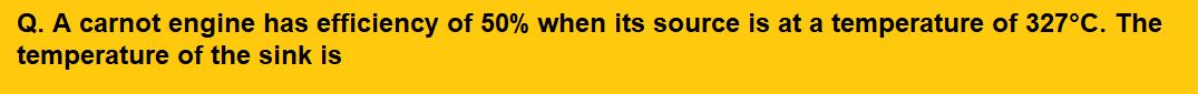 a carnot engine has efficiency of 50