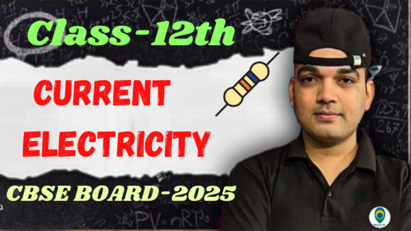 Class-12 Ch-3 Current Electricity