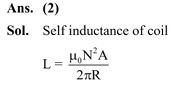 Regarding self inductance :  A : The self-inductance of the coil depends on its geometry.  B : Self-inductance does not depend on the permeability of the medium.  C : Self-induced e.m.f. opposes any change in the current in a circuit.  D : Self-inductance is electromagnetic analogue of mass in mechanics.  E : Work needs to be done against self-induced e.m.f. in establishing the current. Choose the correct answer from the options given below:  (1) A, B, C, D only                  (2) A, C, D, E only (3) A, B, C, E only                  (4) B, C, D, E only 