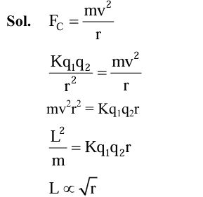 The angular momentum of an electron in a hydrogen atom is proportional to : (Where r is the radius of orbit of electron) 